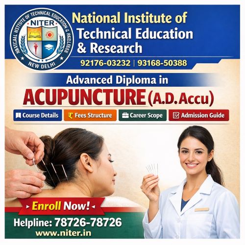 Advanced Diploma in Acupuncture (A.D. Accu): Course Details, Fees, Career Scope & Admission Guide