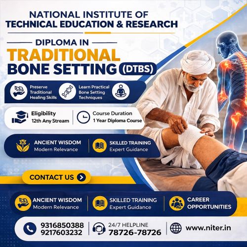 Diploma in Traditional Bone Setting (DTBS): Best Course for Therapy & Rehabilitation Career